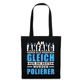 Am Anfang waren alle gleich - Polierer Edition - Stoffbeutel - Schwarz - Vorne