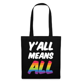 Mois de la fierté LGBT - Y’all Means All - Sac en tissu - noir - Devant