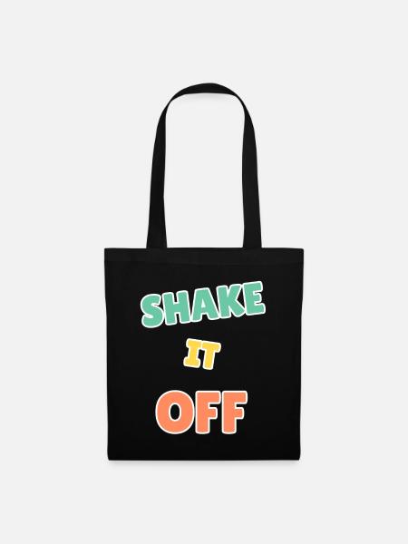 Lebendiges Shake It Off Motivationsdesign - Stoffbeutel - Schwarz