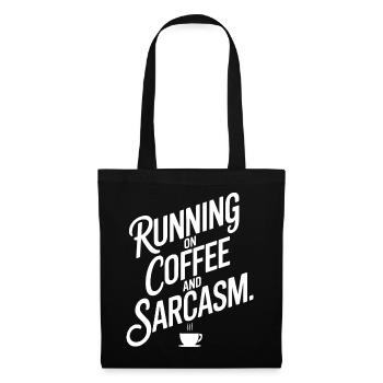 "Running on Coffee and Sarcasm" Bold Text Design - Tote Bag - black - Front