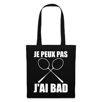 I Can't I Have Bad Gift Player Men Badminton - Tote Bag - black - Front