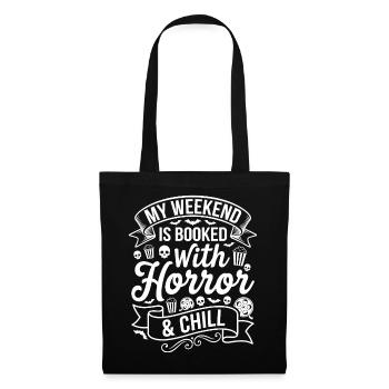 My Horror Weekend: Horror & Chill - Tote Bag - black - Front