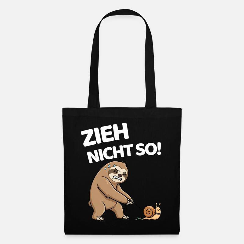 Zieh nicht so Faultier mit Schnecke - Stoffbeutel - Schwarz