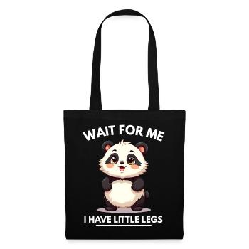 Wait for Me I Have Little Legs, Mignon drôle - Sac en tissu - noir - Devant