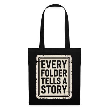Every Folder Tells a Story - Tote Bag - black - Front