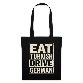 Eat Turkish Drive English - Tote Bag - black - Front