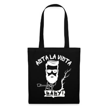 Asta La Vista, Baby! - Lumberjack Extreme - Tote Bag - black - Front