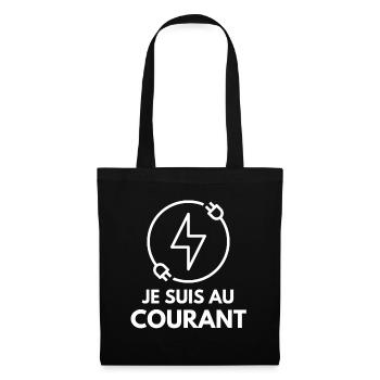Je suis au courant – Énergie connectée - Sac en tissu - noir - Devant
