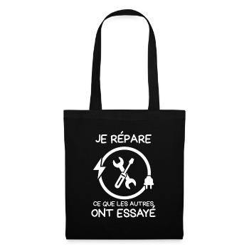 Je répare ce que les autres ont essayé - Sac en tissu - noir - Devant