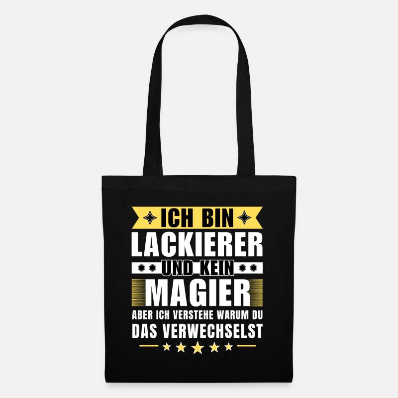Ich bin Lackierer und kein Magier - Stoffbeutel - Schwarz