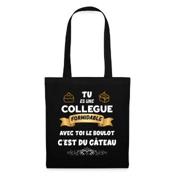 Au Travail Ma Collègue Elle Est Formidable - Sac en tissu - noir - Devant
