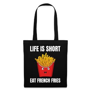 La vie est courte Manger Français frites Pommes Frites - Sac en tissu - noir - Devant