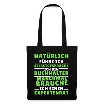 Ich führe Selbstgespräche - Buchhalter Edition - Stoffbeutel - Schwarz - Vorne