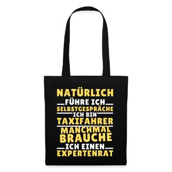 Ich führe Selbstgespräche - Taxifahrer Edition - Stoffbeutel - Schwarz - Vorne