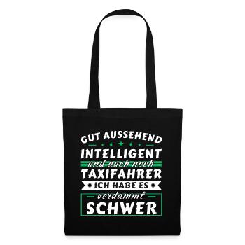 Gut aussehend intelligent - Taxifahrer Edition - Stoffbeutel - Schwarz - Vorne
