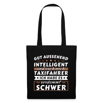 Gut aussehend intelligent - Taxifahrer Edition - Stoffbeutel - Schwarz - Vorne
