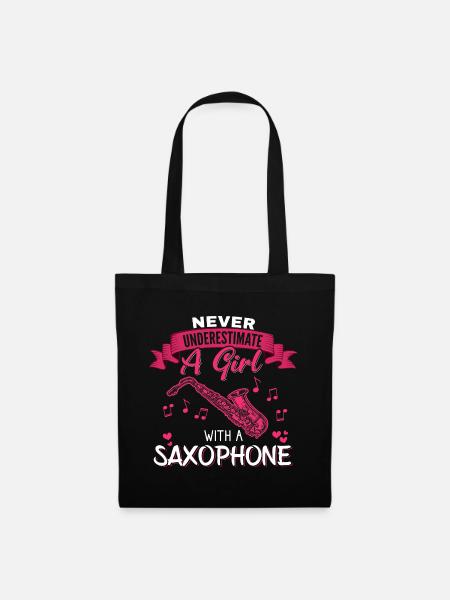 Never underestimate a Girl with a Saxophone - Stoffbeutel - Schwarz
