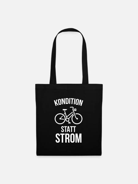 Kondition statt Strom Fahrrad Geschenk - Stoffbeutel - Schwarz