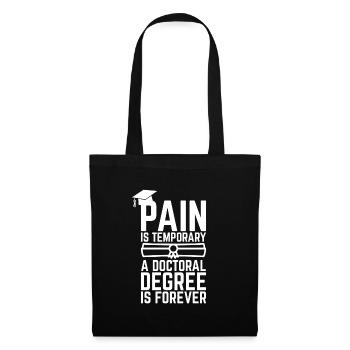 Phd degree saying student gift - Tote Bag - black - Front