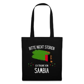 Bitte Nicht Stören Ich Träume Von Sambia - Stoffbeutel - Schwarz - Vorne