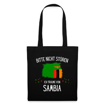 Bitte Nicht Stören Ich Träume Von Sambia - Stoffbeutel - Schwarz - Vorne