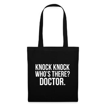 Knock Knock Who's There Doctor Gift - Tote Bag - black - Front