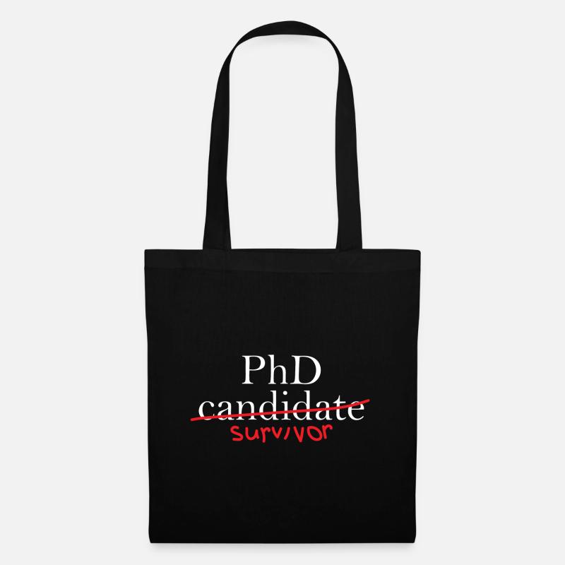 Phd Survivor Abschluss Geschenk - Stoffbeutel - Schwarz
