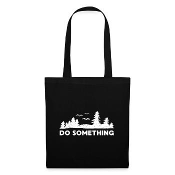 Do something Vegan Essen Natural Geschenk Plant - Stoffbeutel - Schwarz - Vorne
