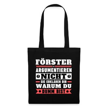 Les forestiers ne discutent pas - Sac en tissu - noir - Devant