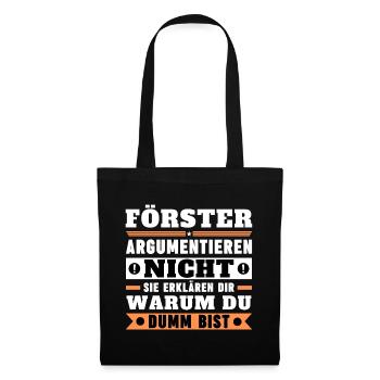 Les forestiers ne discutent pas - Sac en tissu - noir - Devant