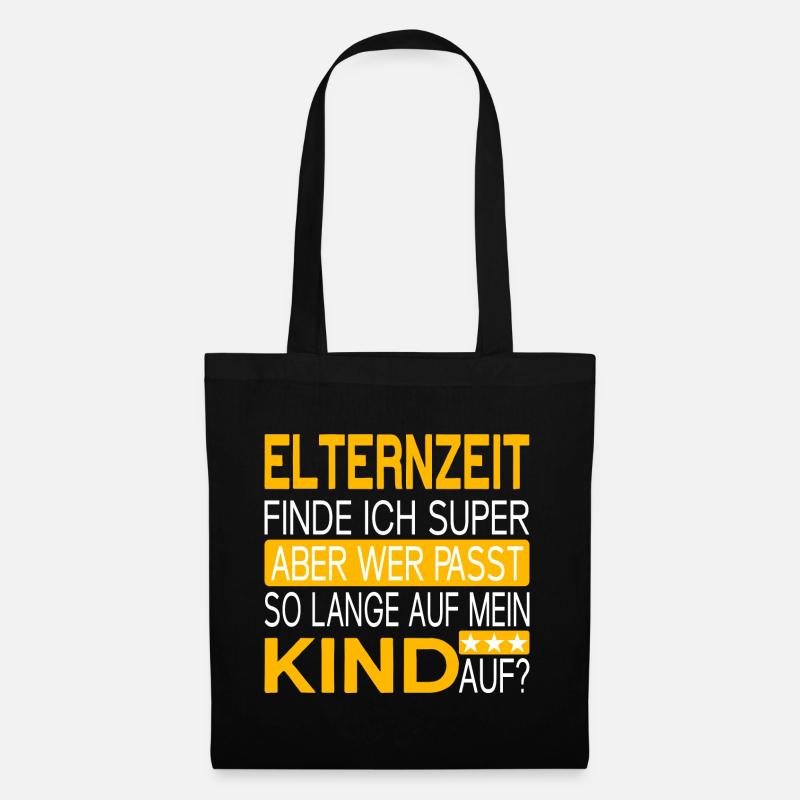 Elternzeit - wer passt auf mein Kind auf? - Stoffbeutel - Schwarz