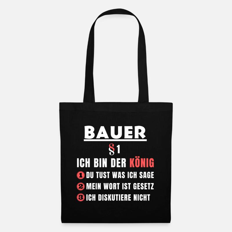 Bauer Geschenk - Ich bin der König - Stoffbeutel - Schwarz