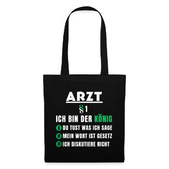 Arzt Geschenk - Ich bin der König - Stoffbeutel - Schwarz - Vorne