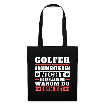 Golfers don't argue - Tote Bag - black - Front