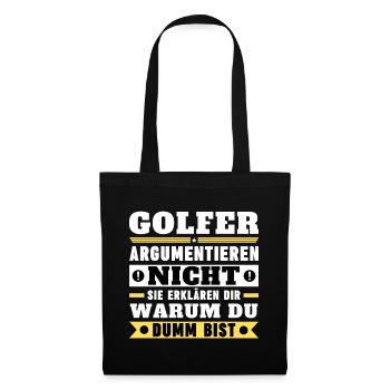 Golfers don't argue - Tote Bag - black - Front
