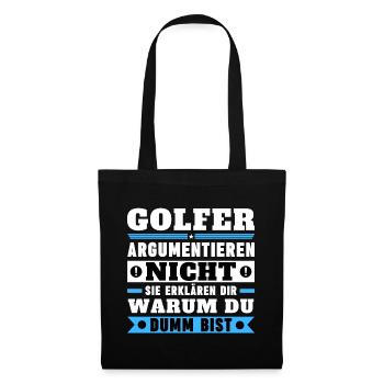 Golfers don't argue - Tote Bag - black - Front