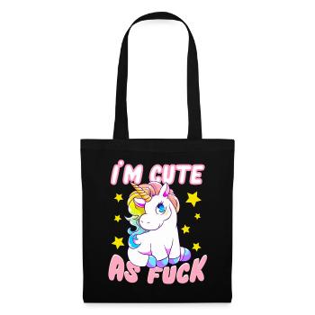 I'm Cute As Fuck Freches Einhorn Süße Einhörner - Stoffbeutel - Schwarz - Vorne