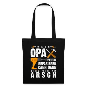 Wenn Opa es nicht reparieren kann - Stoffbeutel - Schwarz - Vorne