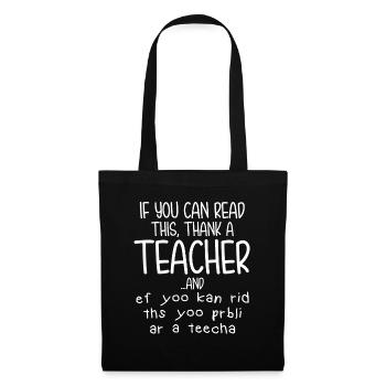 Si vous pouvez lire ceci, vous êtes probablement un enseignant - Sac en tissu - noir - Devant