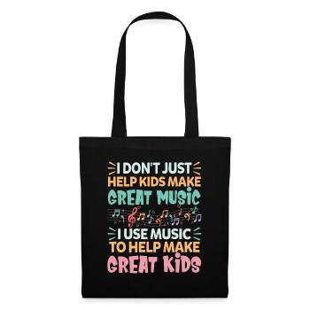 I Don't Just Help Kids Make Great Music - Tote Bag - black - Front