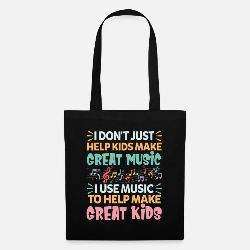 I Don't Just Help Kids Make Great Music - Stoffbeutel - Schwarz