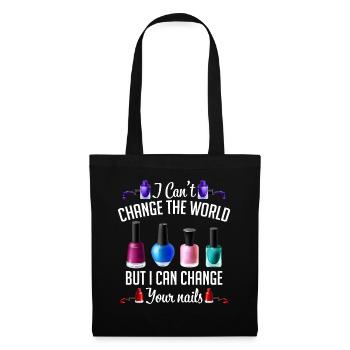Je ne peux pas changer le monde, mais je peux changer vos ongles - Sac en tissu - noir - Devant