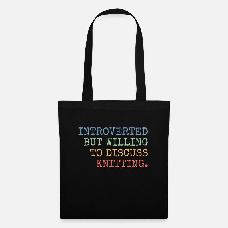 Introverted But Willing To Discuss Knitting - Stoffbeutel - Schwarz