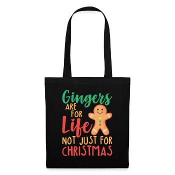 Gingers Are For Life Not Just For Christmas Funny - Stoffbeutel - Schwarz - Vorne