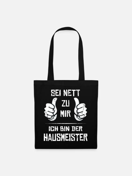 Hausmeister Spruch Geschenk - Stoffbeutel - Schwarz
