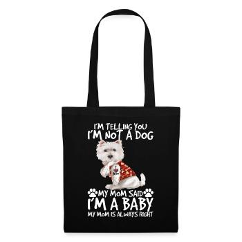 I'm Not A Dog I'm A Baby Funny Maltese - Stoffbeutel - Schwarz - Vorne
