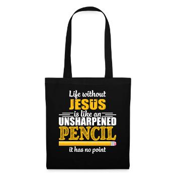 Life Without Jesus Is Like An Unsharpened Pencil - Sac en tissu - noir - Devant