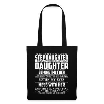 I Have A Freaking Awesome Daughter - Tote Bag - black - Front