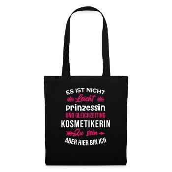 Nicht Leicht Gleichzeitig Prinzessin Kosmetikerin - Stoffbeutel - Schwarz - Vorne