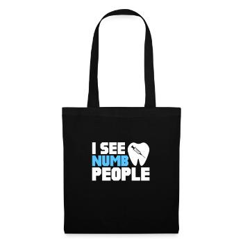 Dentiste Dentiste Dentiste Dentist Dents Cadeau - Sac en tissu - noir - Devant
